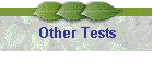 Other Tests